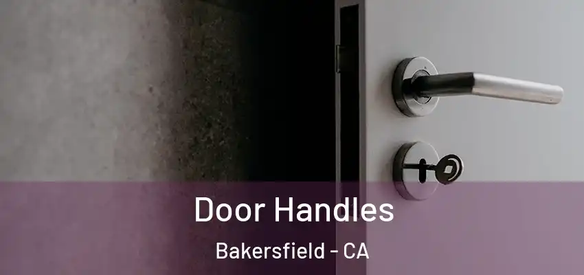  Door Handles Bakersfield - CA